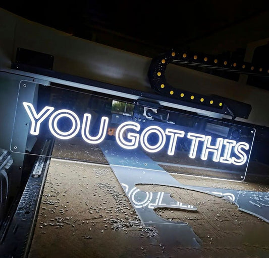You Got This Neon Sign