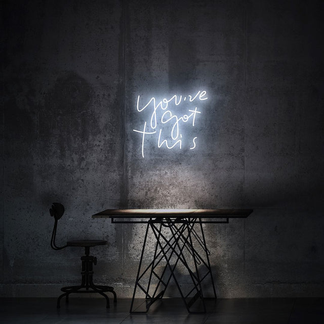 You Have Got This LED Neon Sign light up sign