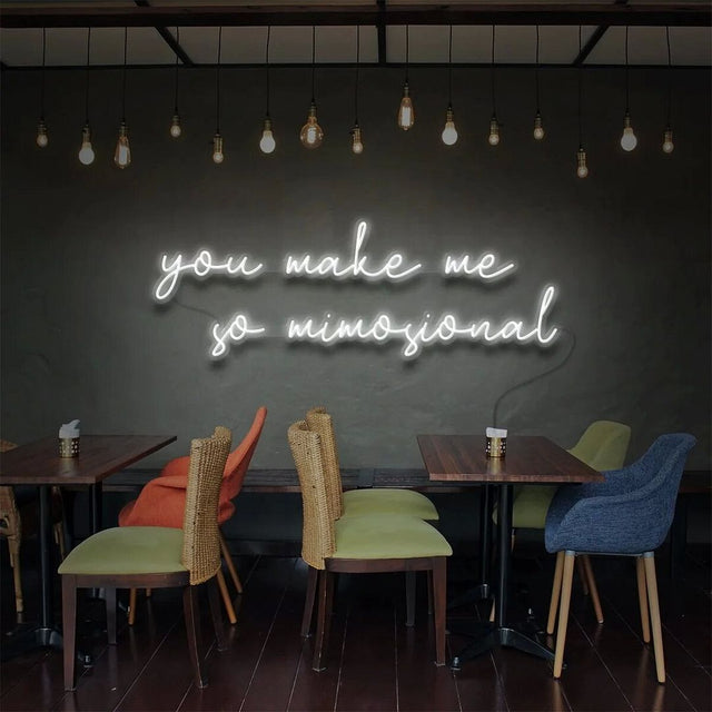 You Make Me So Mimosional LED Neon Sign for Bar light up sign