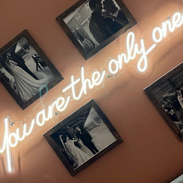 You are The Only One LED Neon Sign for Wedding light up sign