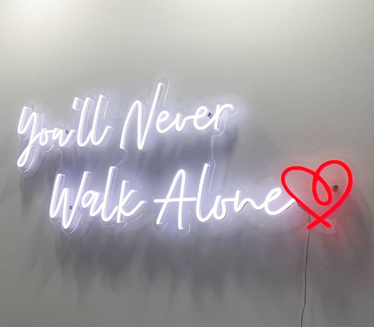 You'll Never Walk Alone Neon Sign
