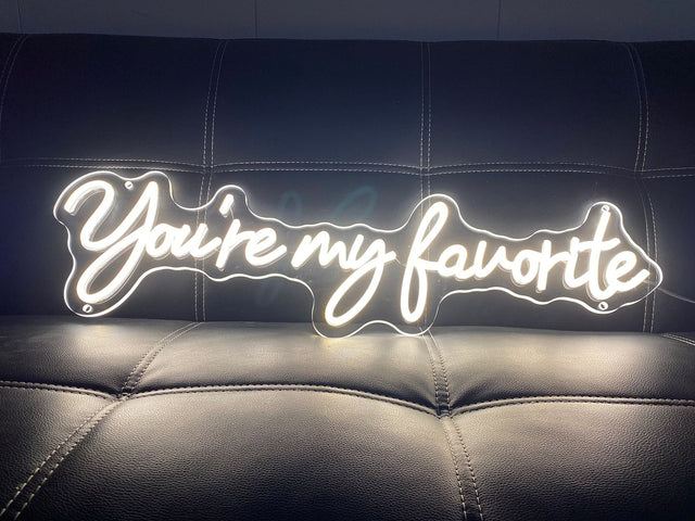 You're My Favorite LED Neon Sign light up sign
