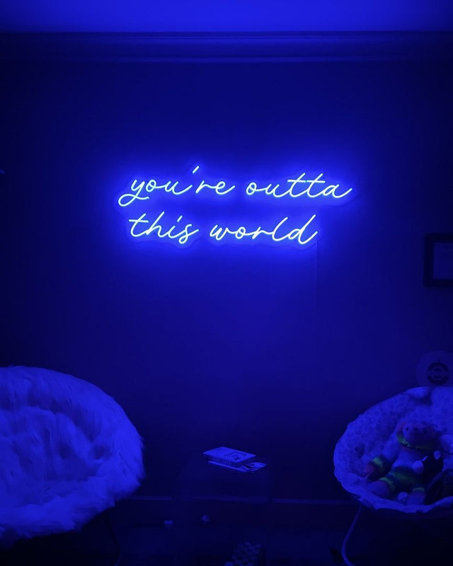 You're Outta This World LED Neon Sign light up sign