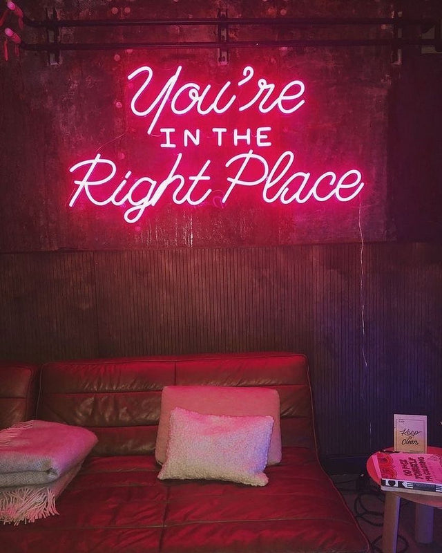 You're in The Right Place LED Neon Sign light up sign