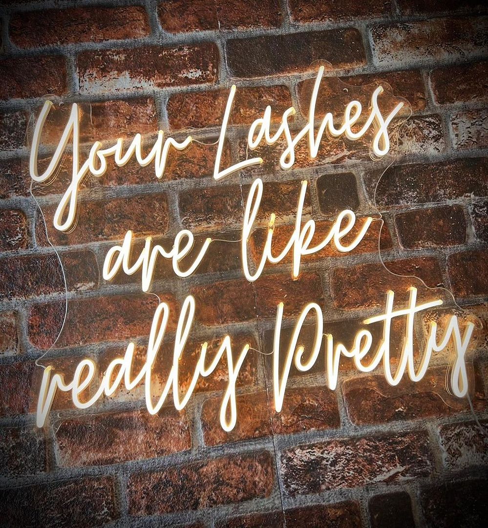 Your Lashes are Like Really Pretty Neon Signs, Neon Lights, LED Neon Signs for Room, Bars Light Up Signs, Cool Neon Light Signs, Neon Wall Lights
