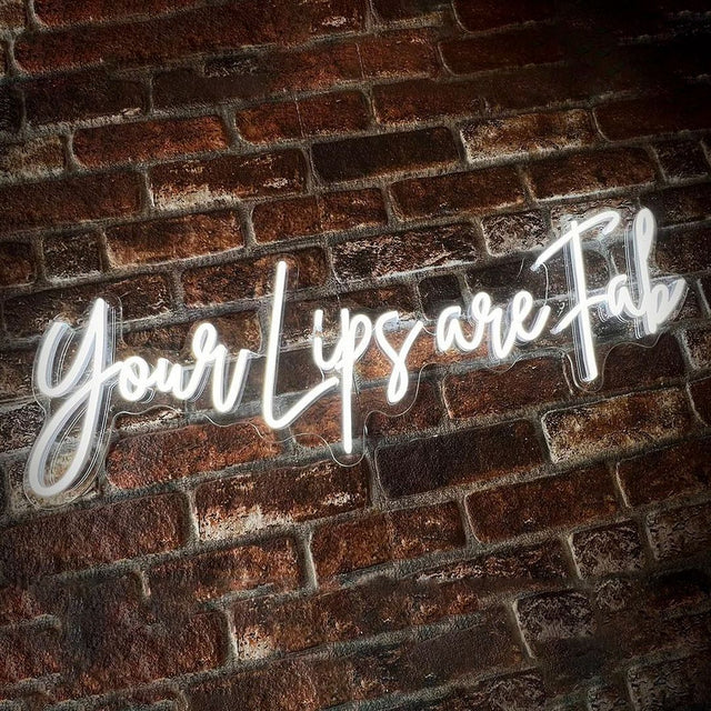 Your Lips Are Fab LED Neon Sign light up sign