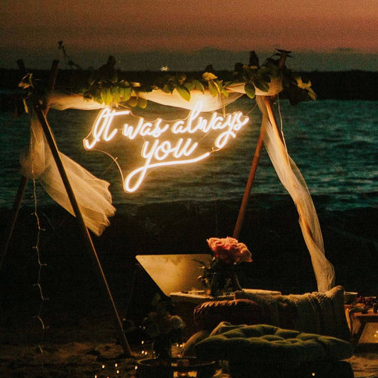 It Was Always You Wedding Neon Sign